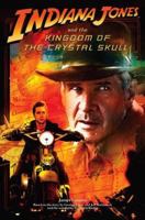 Indiana Jones and the Kingdom of the Crystal Skull 0545007011 Book Cover
