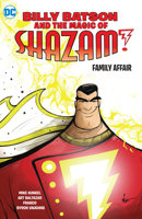 Billy Batson and the Magic of Shazam! Family Affair 1779501161 Book Cover