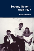 Seveny Seven - Jubilee 1447800613 Book Cover