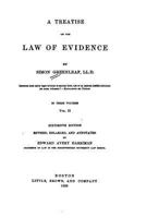 A Treatise on the Law of Evidence; Volume 2 9353924588 Book Cover