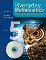 Everyday Mathematics, Grade 5: Teacher's Lesson Guide, Vol. 2 0076036073 Book Cover