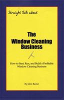 The Window Cleaning Business 0963212362 Book Cover