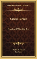 Circus Parade 0548387974 Book Cover