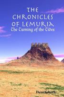 The Chronicles of Lemuria: The Turning of the Tides 1304838064 Book Cover