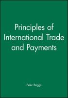 Principles of International Trade and Payments (Institute of Export) 0631191631 Book Cover