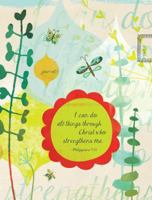 I Can Do All Things: Through Christ Who Strengthens Me 1609369556 Book Cover
