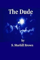 The Dude: Black Star Rising 1530214785 Book Cover