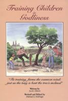 Training Children In Godliness 1930092024 Book Cover