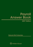 Payroll Answer Book: 2021 Edition 1543837271 Book Cover