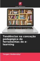 Tendências na conceção pedagógica de ferramentas de e-learning (Portuguese Edition) 6207937244 Book Cover