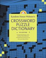 Random House Webster's Crossword Puzzle Dictionary, 4th Edition 0804113491 Book Cover