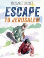 Escape to Jerusalem 0957310900 Book Cover