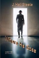 Where He Goes 1726093107 Book Cover