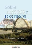 Sobre Amores E Destinos 1500912514 Book Cover