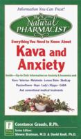 The Natural Pharmacist: Your Complete Guide to Kava and Anxiety 0761516131 Book Cover