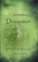 Attempting Deception 149603628X Book Cover