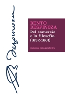 Bento Despinoza: Del comercio a la filosofía 1632 - 1661 B08Y4LD8PD Book Cover