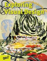 Exploring Visual Design: The Elements and Principles 0871923793 Book Cover