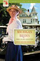 Michigan Brides 1602606544 Book Cover