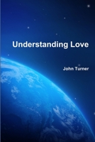 Understanding Love 0981309321 Book Cover