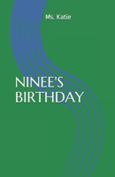 NINEE'S BIRTHDAY B08B1JK338 Book Cover