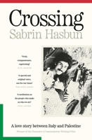 Crossing: A love story between Italy and Palestine 180444183X Book Cover