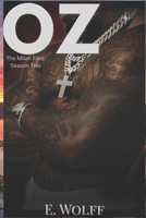 OZ (Season Two: The Milan Files) B0GCMVW62L Book Cover