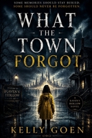 What The Town Forgot B0H3THLN5J Book Cover