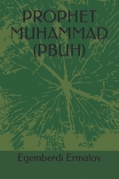 PROPHET MUHAMMAD B09XSS7SP7 Book Cover
