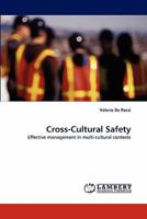 Cross-Cultural Safety: Effective management in multi-cultural contexts 3844395008 Book Cover