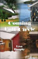 Coming Full Circle 1424166519 Book Cover