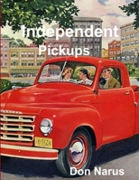 Independent Pickups 138790728X Book Cover