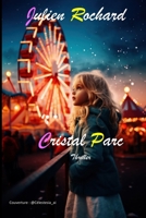 Cristal Parc (French Edition) B0FPYLLPKD Book Cover