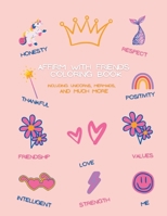 Affirm with Friends: A coloring book for girls B0BFWBYHP9 Book Cover