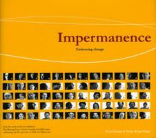 Impermanence: Embracing Change 1559393076 Book Cover