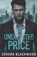 His Unexpected Price: A Mafia Boss Surprise Baby B0FTML5JC7 Book Cover