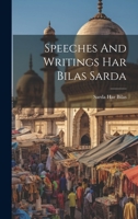 Speeches And Writings Har Bilas Sarda 1022237276 Book Cover
