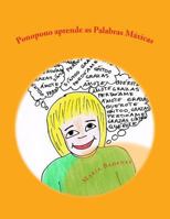 AMOTE, SINTOO, PERDOAME, GRAZAS Ponopono aprende as Palabras Maxicas (Colección Ho'Oponopono Infantil) 1539976416 Book Cover