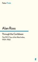 Through the Caribbean: England in the West Indies, 1960 0571296149 Book Cover