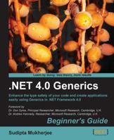 .Net Generics 4.0 Beginner's Guide 1849690782 Book Cover