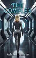 The Complex B0977PWJKJ Book Cover