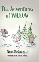 The Adventures of Willow 1038300835 Book Cover