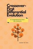 Crossover-First Differential Evolution : A Comprehensive Post-Hoc Analysis 197444175X Book Cover