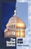 United States And Iran, The 0761315543 Book Cover