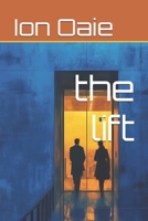 the lift B0DRNV78G6 Book Cover