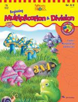 Funtastic Frogs™ Beginning Multiplication  Division, Grades K - 2 1564513203 Book Cover