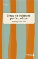 Nous ne trahirons pas le poème 2897126450 Book Cover