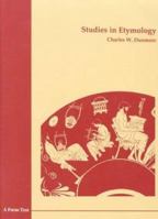 Studies in Etymology 0941051293 Book Cover