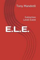 E.L.E.: Extinction Level Event 1717865429 Book Cover