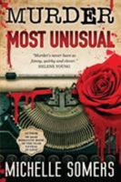 Murder Most Unusual 0648018806 Book Cover